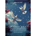 Poemas A La Fraternidad, Integridad Y Humildad En El Mundo