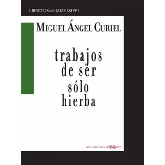 Trabajos De Ser Sólo Hierba
