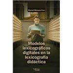 Modelos lexicográficos digitales en la lexicografía didáctic