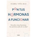 Pon tus hormonas a funcionar