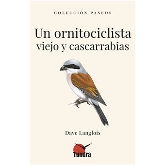 Un Ornitociclista Viejo Y Cascarrabias