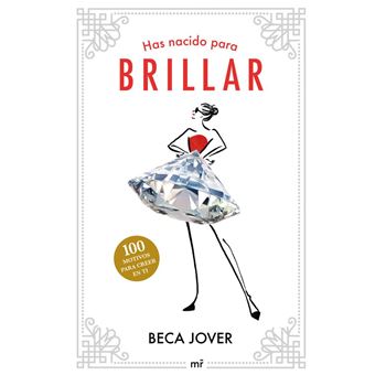 Has nacido para brillar