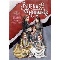 Buenas hermanas - Una nueva visión del clásico Mujercitas