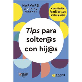 Tips Para Solter@S Con Hij@S