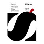 Electra / Filoctetes / Edipo en Colono