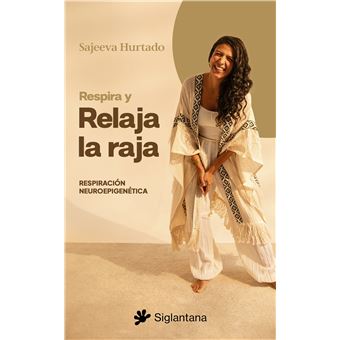 Respira Y Relaja La Raja