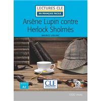 Lectures CLE en français facile - Arsène Lupin contre Herlock Sholmès A2 - Libro + Audiobook