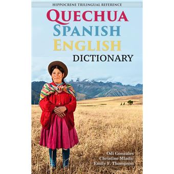 Quechua-Spanish-English Dictionary - 1