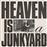 Heaven Is a Junkyard - CD