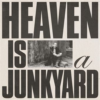 Heaven Is a Junkyard - CD