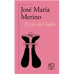 El Rio Del Eden-60 Aniversario De Alfaguara