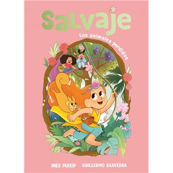 Salvaje 1 - Los animales perdidos