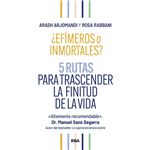 ¿Efímeros o inmortales?