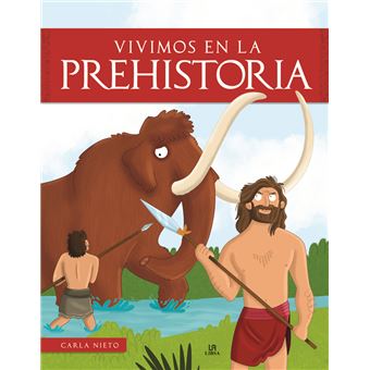 Vivimos en la Prehistoria - 1