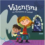 Valentina. Un fantasma al castell
