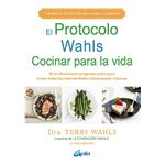 El Protocolo Wahls. Cocinar para la vida
