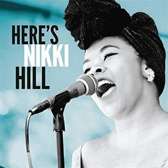 Here's Nikki Hill - Vinilo