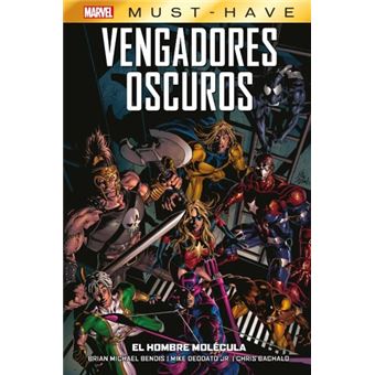 Marvel Must Have Vengadores Oscuros 2. El Hombre Molécula