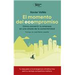 El momento del ecompromiso