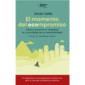 El momento del ecompromiso