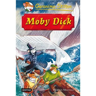 Geronimo Stilton. Grandes historias: Moby Dick