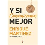 Y si consumiéramos mejor