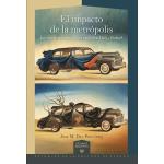 El impacto de la metropolis