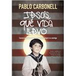 Jesus Que Vida Llevo