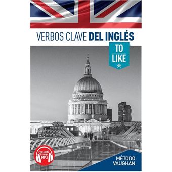 Verbos Clave del Inglés - 1