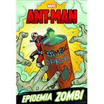 Ant man-narrativa-epidemia zombi
