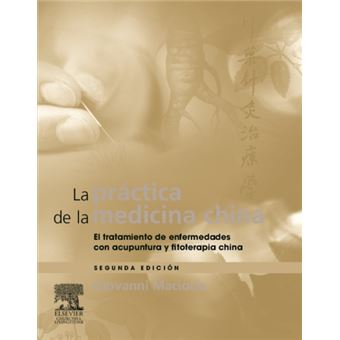 La practica de la medicina china