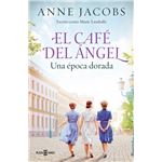 El Café del Ángel. Una época dorada (Café del Ángel 5)