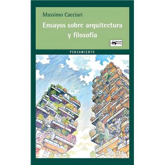 Ensayos Sobre Arquitectura Y Filosofia