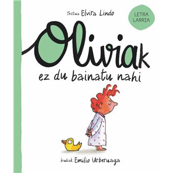 Oliviak ez du bainatu nahi