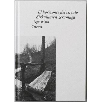 El Horizonte Del Circulo-Zirkuluaren Zerumuga