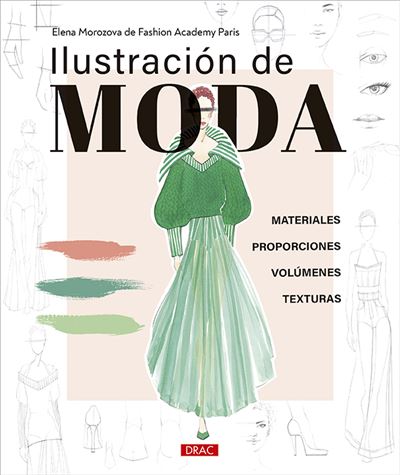 Editorial El Drac, S.l. Ilustracion De Moda - Elena Morozova (Autor)