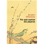 Por Que Cantan Los Pajaros