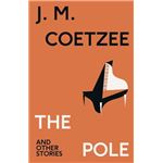 The Pole And Other Stories