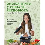 Cocina lento y cuida tu microbiota