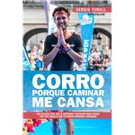 Corro porque caminar me cansa