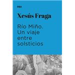 Río Miño. Un viaje entre solsticios (Premio Hotusa 2023)