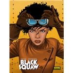 Black Squaw. Edición Integral