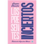 Los Presentes Inciertos