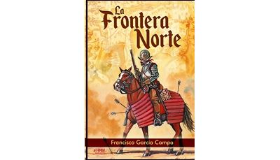 Hrm Ediciones La Frontera Norte. El Nacimiento Del Far West Español.