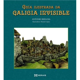 Guia ilustrada da galicia invisible