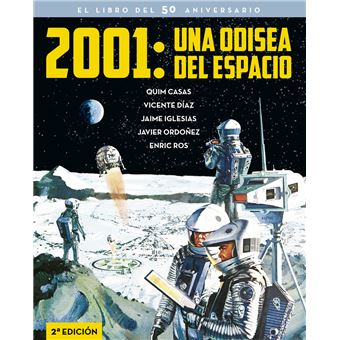 2001: Una Odisea Del Espacio. El Libro Del 50 Aniversario 2ª