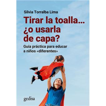 Tirar la toalla… ¿o usarla de capa? - 1