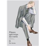 Pájaro que trina no vuela, vol. 8