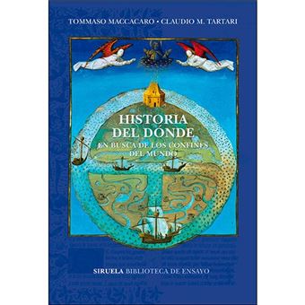 Historia del dónde - En busca de los confines del mundo