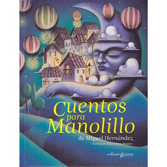 Cuentos para Manolillo - -5% en libros | FNAC